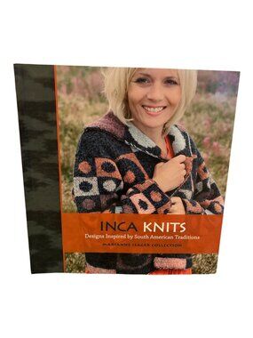 BOOK Knitting Inca Knits South American Traditions 15 Designs Colourwork Motifs